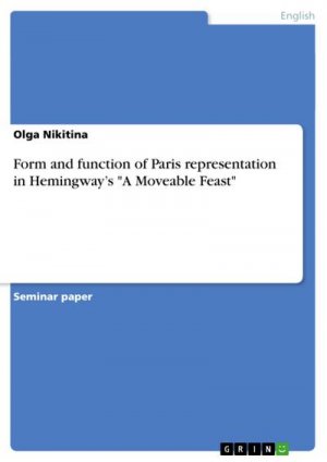 Form and function of Paris representation  in Hemingway¿s "A Moveable Feast"