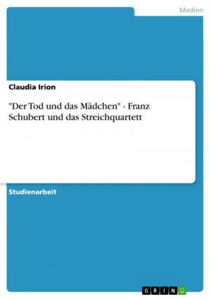 "Der Tod und das Mädchen" - Franz Schubert und das Streichquartett