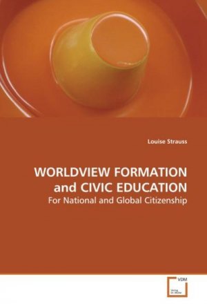 WORLDVIEW FORMATION and CIVIC EDUCATION