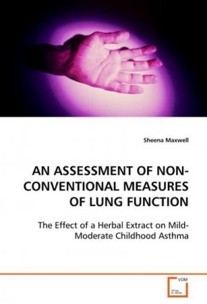 AN ASSESSMENT OF NON-CONVENTIONAL MEASURES OF LUNG FUNCTION