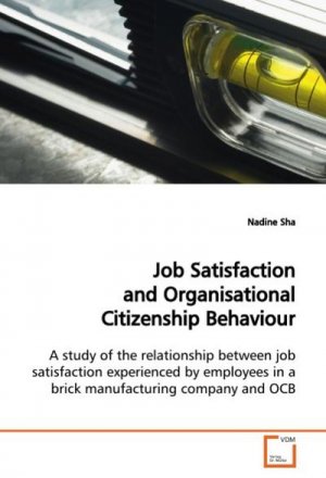 Job Satisfaction and Organisational Citizenship  Behaviour