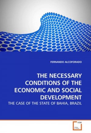 The Necessary Conditions of the Economic and Social Development