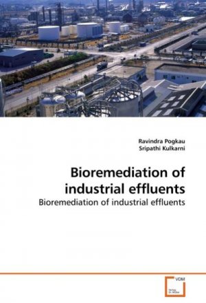 Bioremediation of industrial effluents