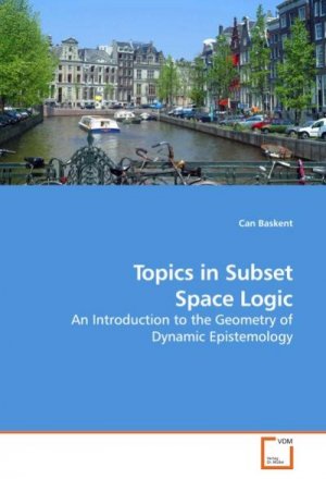 Topics in Subset Space Logic