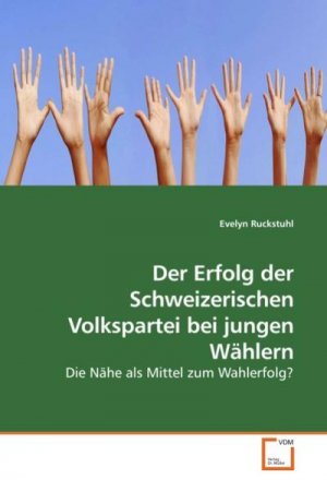 Der Erfolg der Schweizerischen Volkspartei bei jungen Wählern