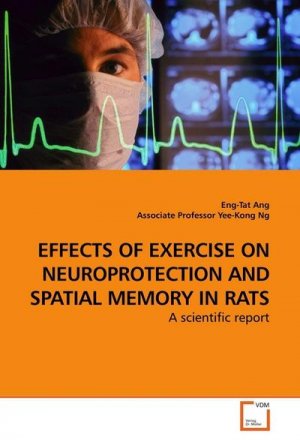 EFFECTS OF EXERCISE ON NEUROPROTECTION AND SPATIAL MEMORY IN RATS