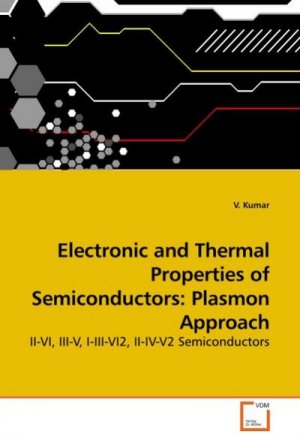 Electronic and Thermal Properties of Semiconductors: Plasmon Approach