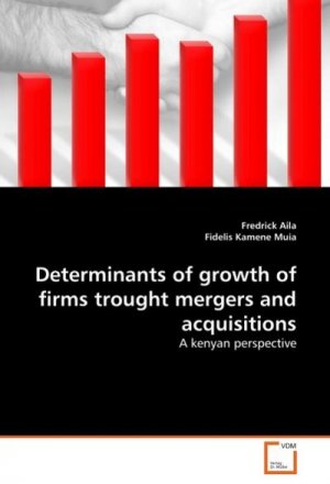 Determinants of growth of firms trought mergers and acquisitions