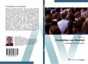 Produktion von Realität