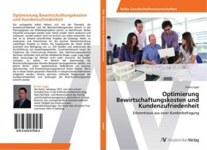 Optimierung Bewirtschaftungskosten und Kundenzufriedenheit