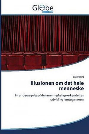 Illusionen om det hele menneske