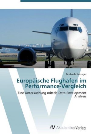 Europäische Flughäfen im Performance-Vergleich