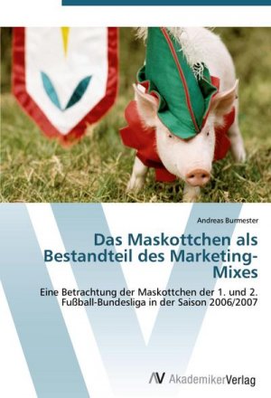 Das Maskottchen als Bestandteil des Marketing-Mixes