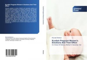 Kurdish Pregnant Women's Emotions And Their Effect