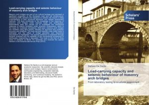 Load-carrying capacity and seismic behaviour of masonry arch bridges