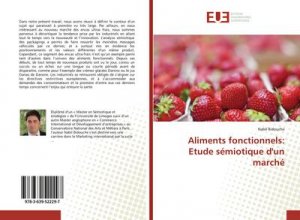 Aliments fonctionnels: Etude sémiotique d'un marché