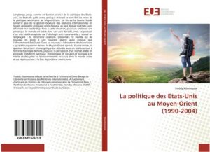 La politique des Etats-Unis au Moyen-Orient (1990-2004)