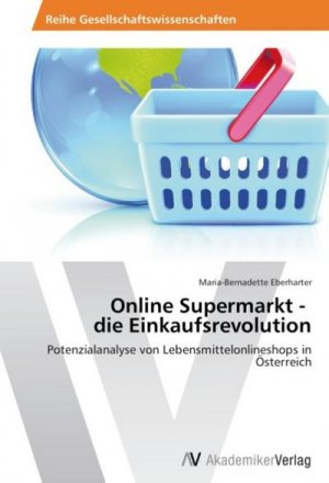 Online Supermarkt - die Einkaufsrevolution