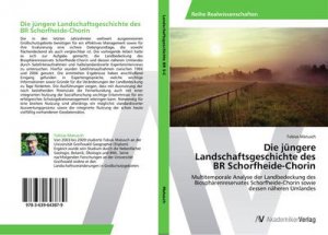 Die jüngere Landschaftsgeschichte des BR Schorfheide-Chorin