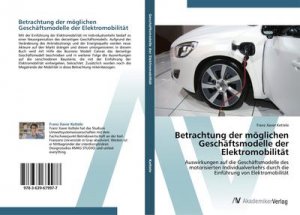 Betrachtung der möglichen Geschäftsmodelle der Elektromobilität