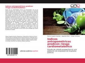 Indices antropométricos predicen riesgo cardiometabólico