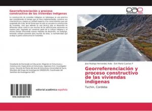 Georreferenciación y proceso constructivo de las viviendas indígenas