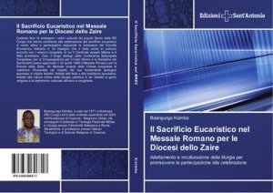 Il Sacrificio Eucaristico nel Messale Romano per le Diocesi dello Zaire