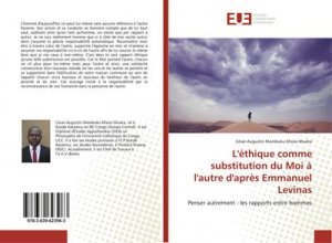 L'éthique comme substitution du Moi à l'autre d'après Emmanuel Levinas