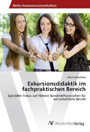 neues Buch – Julia Gschweicher – Exkursionsdidaktik im fachpraktischen Bereich neues Buch – Julia Gschweicher – Exkursionsdidaktik im fachpraktischen Bereich