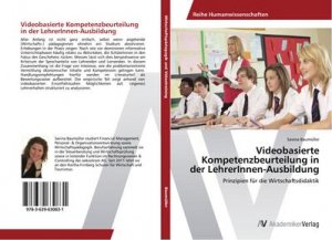 Videobasierte Kompetenzbeurteilung in der LehrerInnen-Ausbildung