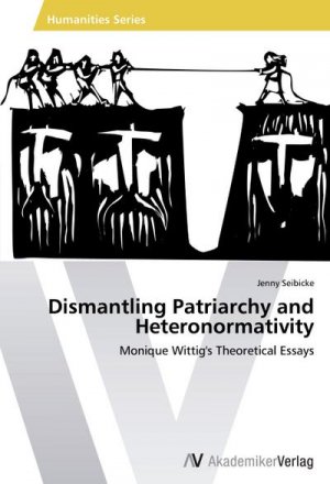 Dismantling Patriarchy and Heteronormativity