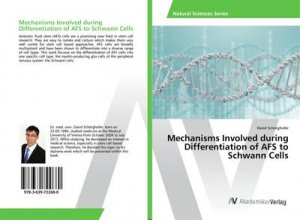 Mechanisms Involved during Differentiation of AFS to Schwann Cells