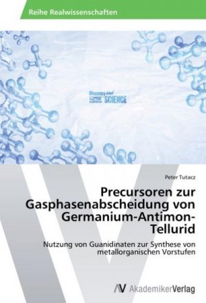 Precursoren zur Gasphasenabscheidung von Germanium-Antimon-Tellurid