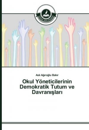 Okul Yöneticilerinin Demokratik Tutum ve Davran¿¿lar¿