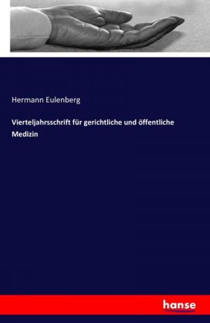 Vierteljahrsschrift für gerichtliche und öffentliche Medizin