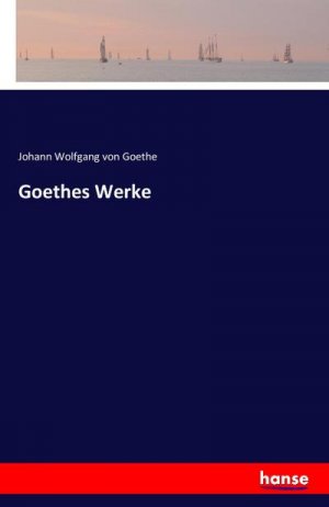 Goethes Werke