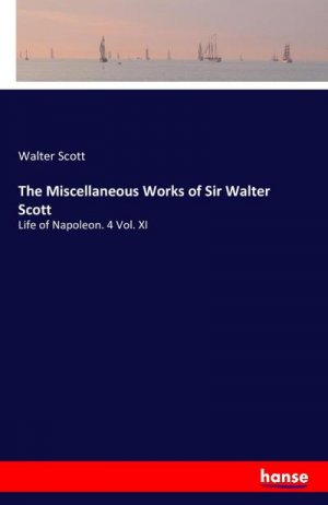 The Miscellaneous Works of Sir Walter Scott