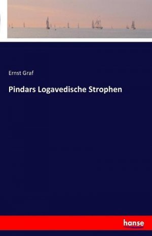 Pindars Logavedische Strophen