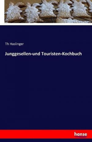 Junggesellen-und Touristen-Kochbuch