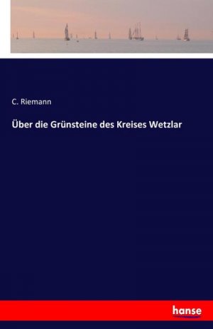 Über die Grünsteine des Kreises Wetzlar