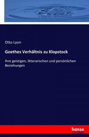 Goethes Verhältnis zu Klopstock