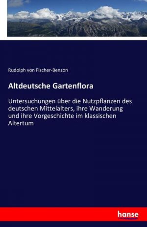 Altdeutsche Gartenflora