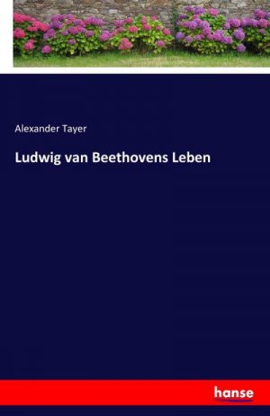 Ludwig van Beethovens Leben