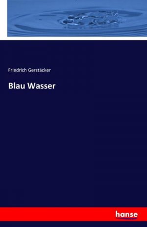 Blau Wasser