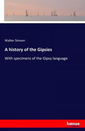 A history of the Gipsies