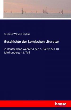 Geschichte der komischen Literatur