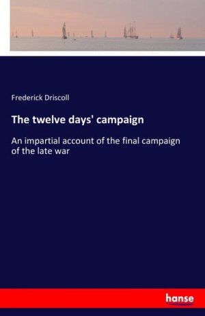 The twelve days' campaign