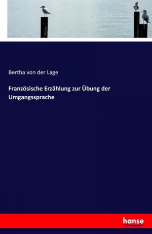 Französische Erzählung zur Übung der Umgangssprache