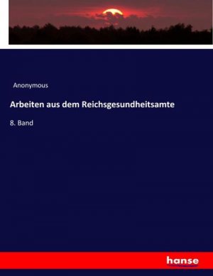 Arbeiten aus dem Reichsgesundheitsamte