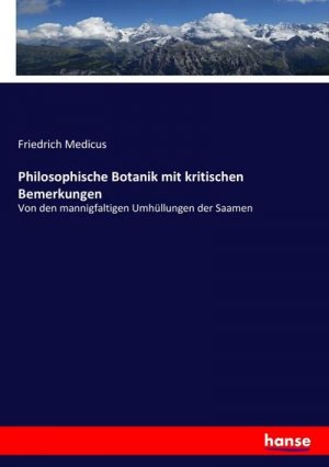 Philosophische Botanik mit kritischen Bemerkungen